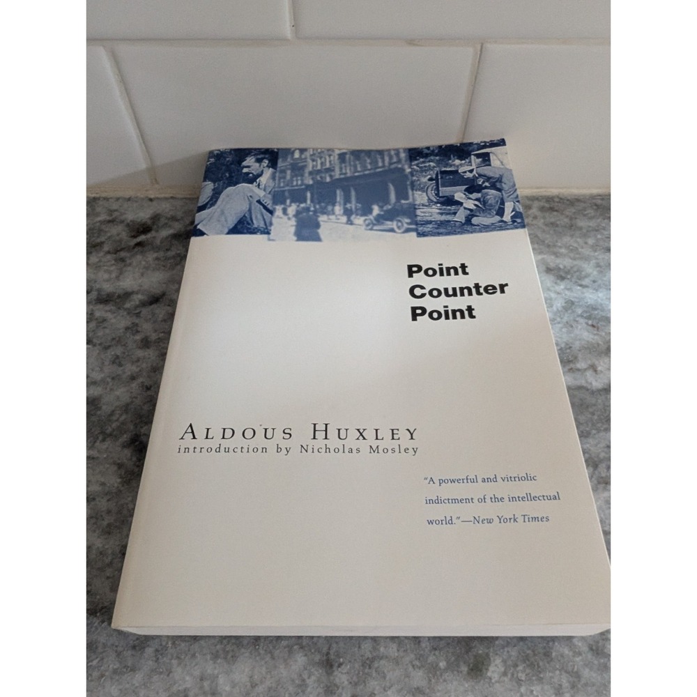 Point Counter Point by‎ Aldous Huxley